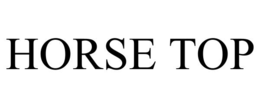 HORSE TOP trademark