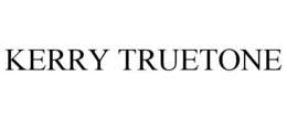 KERRY TRUETONE trademark