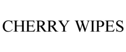 CHERRY WIPES trademark