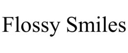 FLOSSY SMILES trademark