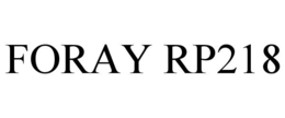 FORAY RP218 trademark