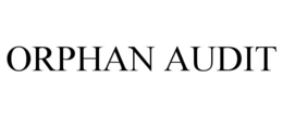 ORPHAN AUDIT trademark