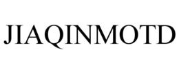 JIAQINMOTD trademark