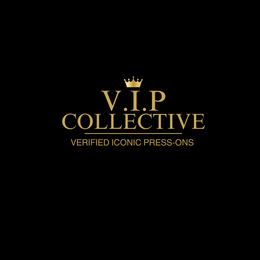 V.I.P COLLECTIVE VERIFIED ICONIC PRESS-ONS trademark