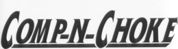 COMP-N-CHOKE trademark