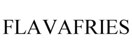 FLAVAFRIES trademark