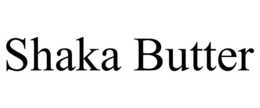 SHAKA BUTTER trademark