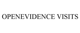 OPENEVIDENCE VISITS trademark