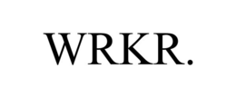 WRKR. trademark