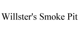 WILLSTER'S SMOKE PIT trademark