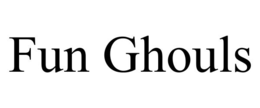 FUN GHOULS trademark