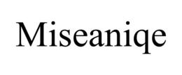 MISEANIQE trademark