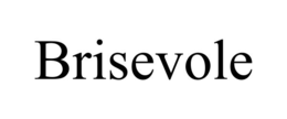 BRISEVOLE trademark