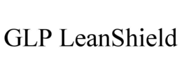 GLP LEANSHIELD trademark