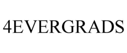 4EVERGRADS trademark
