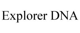 EXPLORER DNA trademark