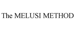 THE MELUSI METHOD trademark