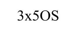 3X5OS trademark