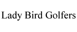 LADY BIRD GOLFERS trademark