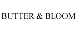BUTTER & BLOOM trademark
