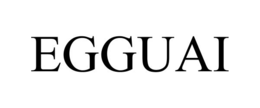 EGGUAI trademark