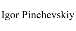 IGOR PINCHEVSKIY trademark