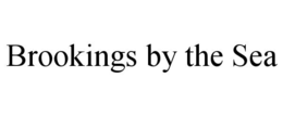 BROOKINGS BY THE SEA trademark