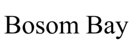 BOSOM BAY trademark