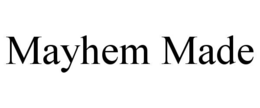 MAYHEM MADE trademark