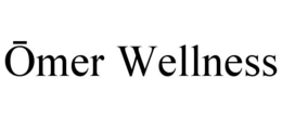 ŌMER WELLNESS trademark