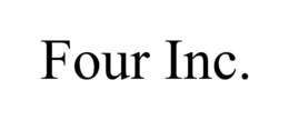 FOUR INC. trademark