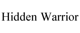 HIDDEN WARRIOR trademark