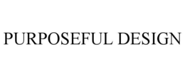 PURPOSEFUL DESIGN trademark