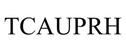 TCAUPRH trademark