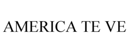 AMERICA TE VE trademark