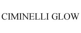 CIMINELLI GLOW trademark