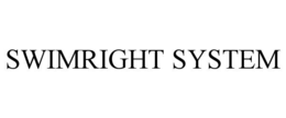 SWIMRIGHT SYSTEM trademark