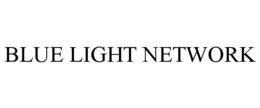 BLUE LIGHT NETWORK trademark