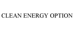 CLEAN ENERGY OPTION trademark