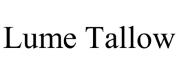 LUME TALLOW trademark