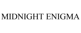 MIDNIGHT ENIGMA trademark