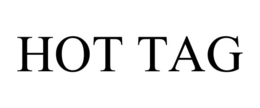 HOT TAG trademark