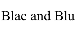 BLAC AND BLU trademark