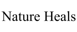 NATURE HEALS trademark