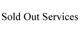 SOLD OUT SERVICES trademark