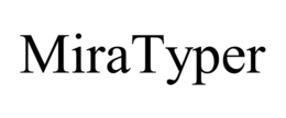 MIRATYPER trademark