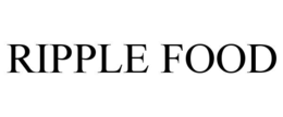 RIPPLE FOOD trademark