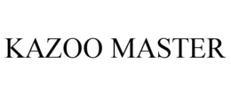 KAZOO MASTER trademark