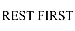 REST FIRST trademark