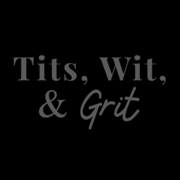TITS, WIT, & GRIT trademark